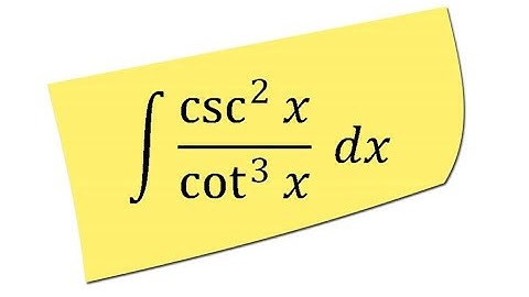 Integral of csc^2x/cot^3x