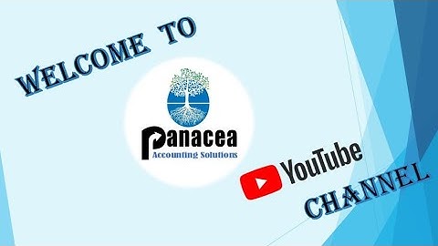 Introduction To Channel | Panacea Accounting Solutions