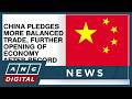 China pledges more balanced trade, further opening of economy after record surplus | ANC