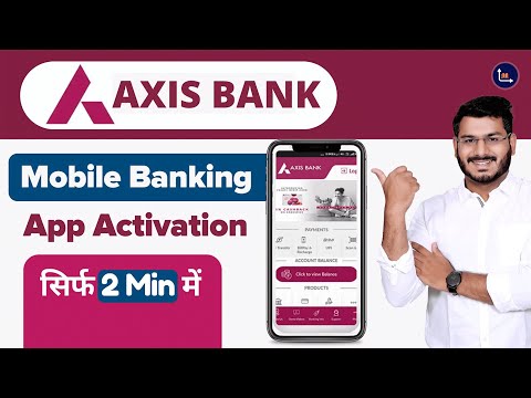 Axis Bank Mobile Banking Activation