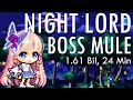 Maplestory Night Lord Bossing Mule 1.61 BIL in 24 Minutes