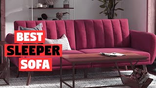 Top 6 Best Sleeper Sofas Review in 2023 | for Comfort, Home Office, Studio Apartment & Everyday Use