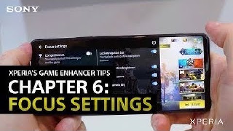 【日本語吹替版もあります】 Xperia’s Game enhancer Tips – Chapter 6: Focus Settings