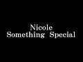 Nicole/ Something Special 元KARAのニコル日本初ソロアルバム