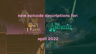 New Episode Descriptions For Amphibia + The Owl House (April 2022)