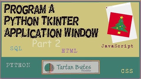 Program a Python Tkinter Christmas Card Application: Step 2