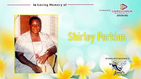 In Loving Memory of: Shirley Perkins