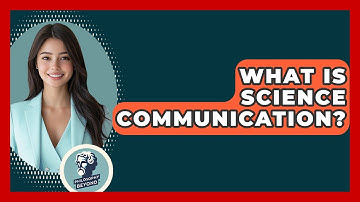 What Is Science Communication? - Philosophy Beyond