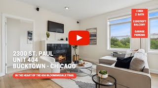 2300 W St. Paul, Unit 404, Chicago IL 60647