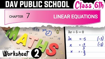 Chapter 7 | Worksheet 2 | Class 6 DAV Maths | Linear Equations | (CH07WS02) 🔥🔥🔥