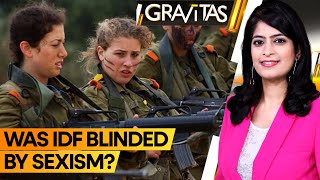 IsraelHamas war:  Was Israel defeated by sexism? | IDF ignored female soldiers' warnings?