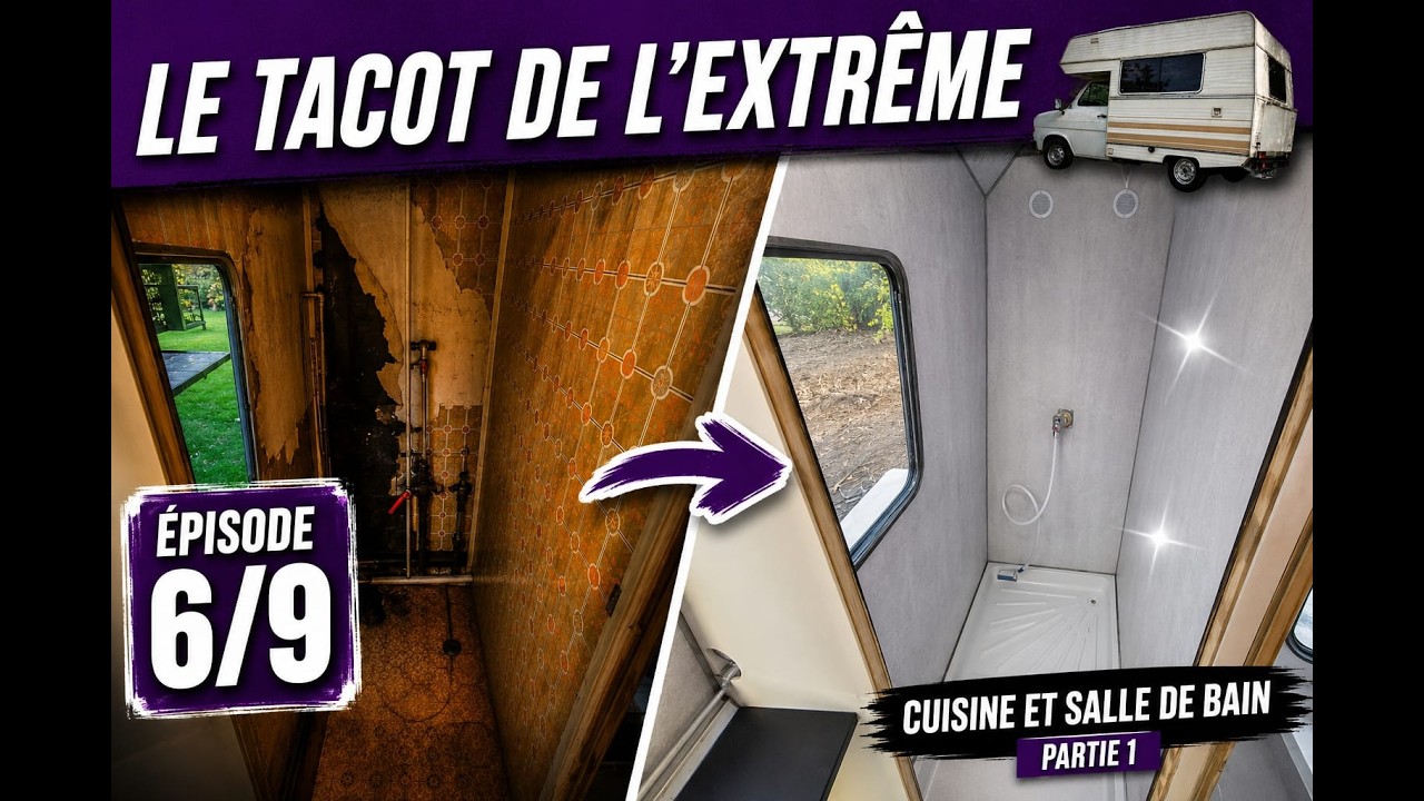 Transformer cette minuscule salle de bains était un vrai défi ! | Le Tacot de l'Extrême #6