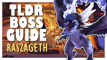 TLDR RASZAGETH Normal/Heroic Boss Guide | WoW 10.0 Vault of the Incarnates Guide