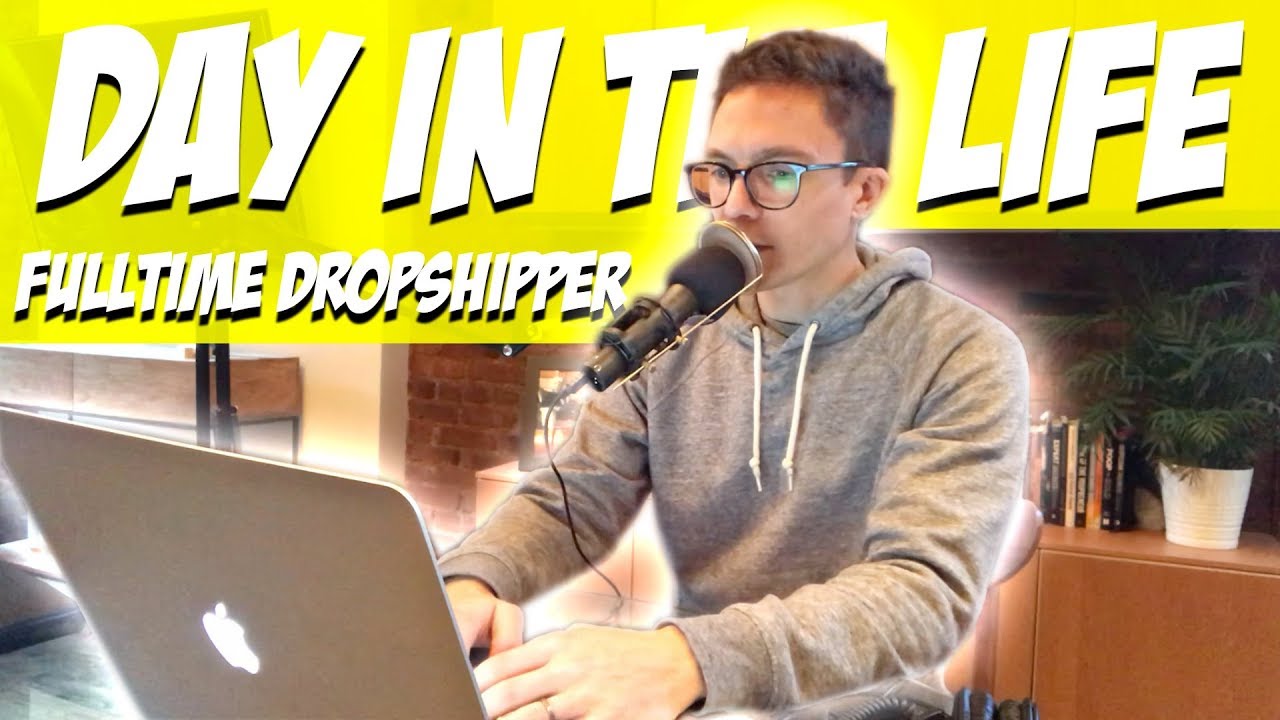 Day in the Life of a Full Time Dropshipper!
