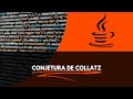 Conjetura de Collatz en Java: ¿Cuántos Pasos para Llegar a 1?