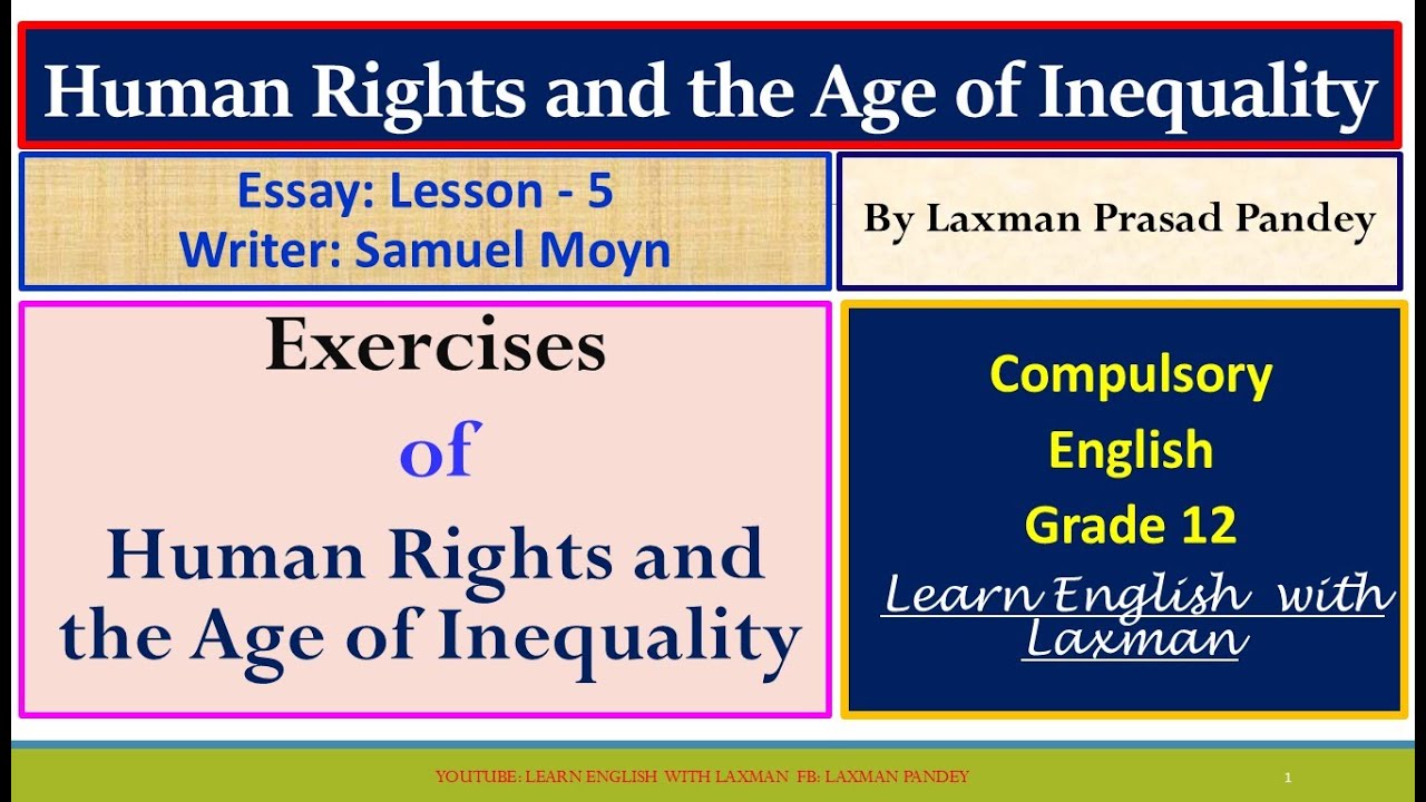 Human rights and the age of inequality: exercise {essay in class 12 ...