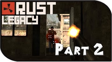 Rust Legacy Gameplay Part 2 - Radtown Struggles! (Season 2)