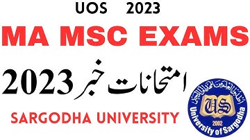 MA MSc Exams 2023 Sargodha University | MA MSc Exams 2023 UOS | Sargodha University Official
