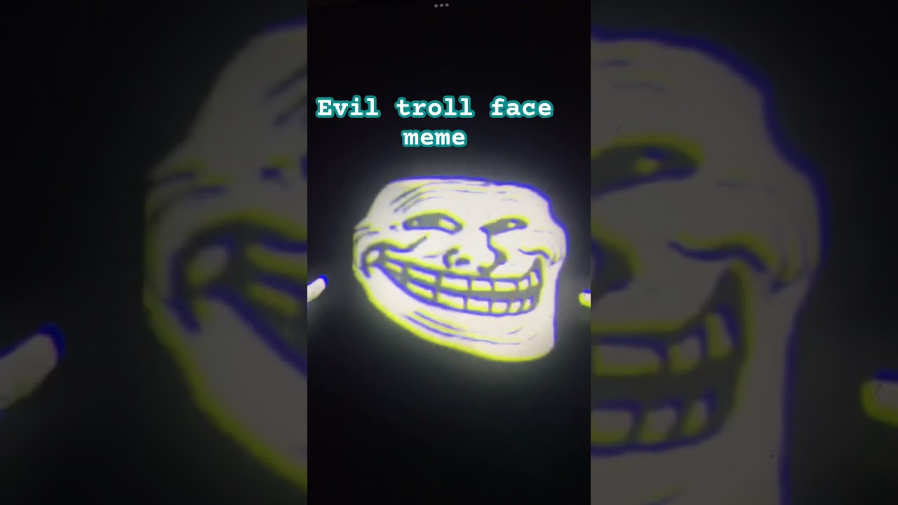 Evil troll face meme