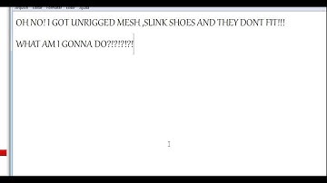 SLINK SHOES MISPLACED??? UNRIGGED MESH SHOES!!!