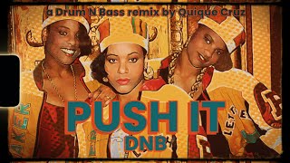 Push it DNB | a Drum N Bass remix by Quique Cruz