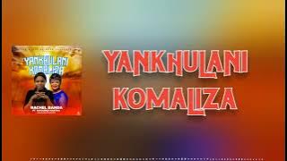 Yankhulani Komaliza - Rachel Bandah Ft Favoured Martha (Our National Lyrics)  265992788289