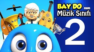 Bay Do'nun Müzik Sınıfı 2.bölüm - NEY'e YOLCULUK