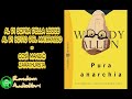 NoEdit#158 ☆ Al di sopra della legge... - Così mangiò Zarathursta ● Woody Allen - Pura Anarchia