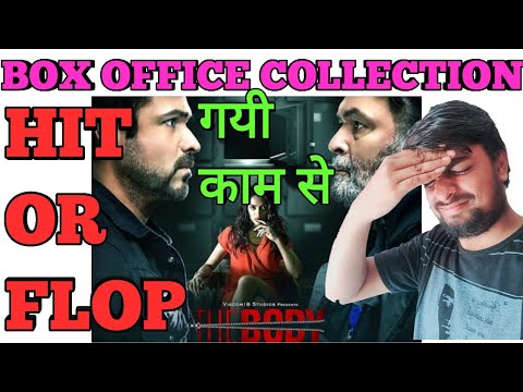 the-body---box-office-collection-|-verdict-hit-or-flop-|-the-body-movie-review-|-2019-|-emran-hashmi