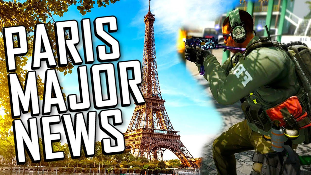 CSGO Paris Major News Changes Teams Qualifying YouTube