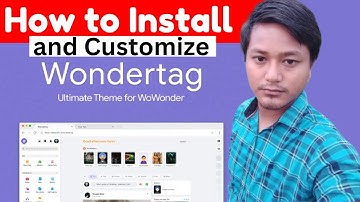 How to Install and Customize Wondertag - The Ultimate WoWonder Theme