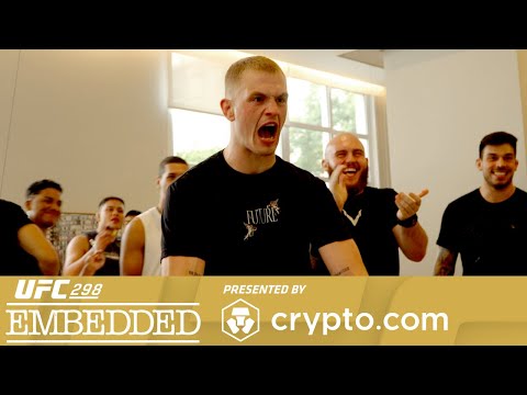 UFC 298 Embedded: Vlog Series - Episode 1