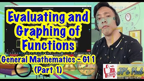 Evaluating and Graphing of Functions (part 1) - General Mathematics