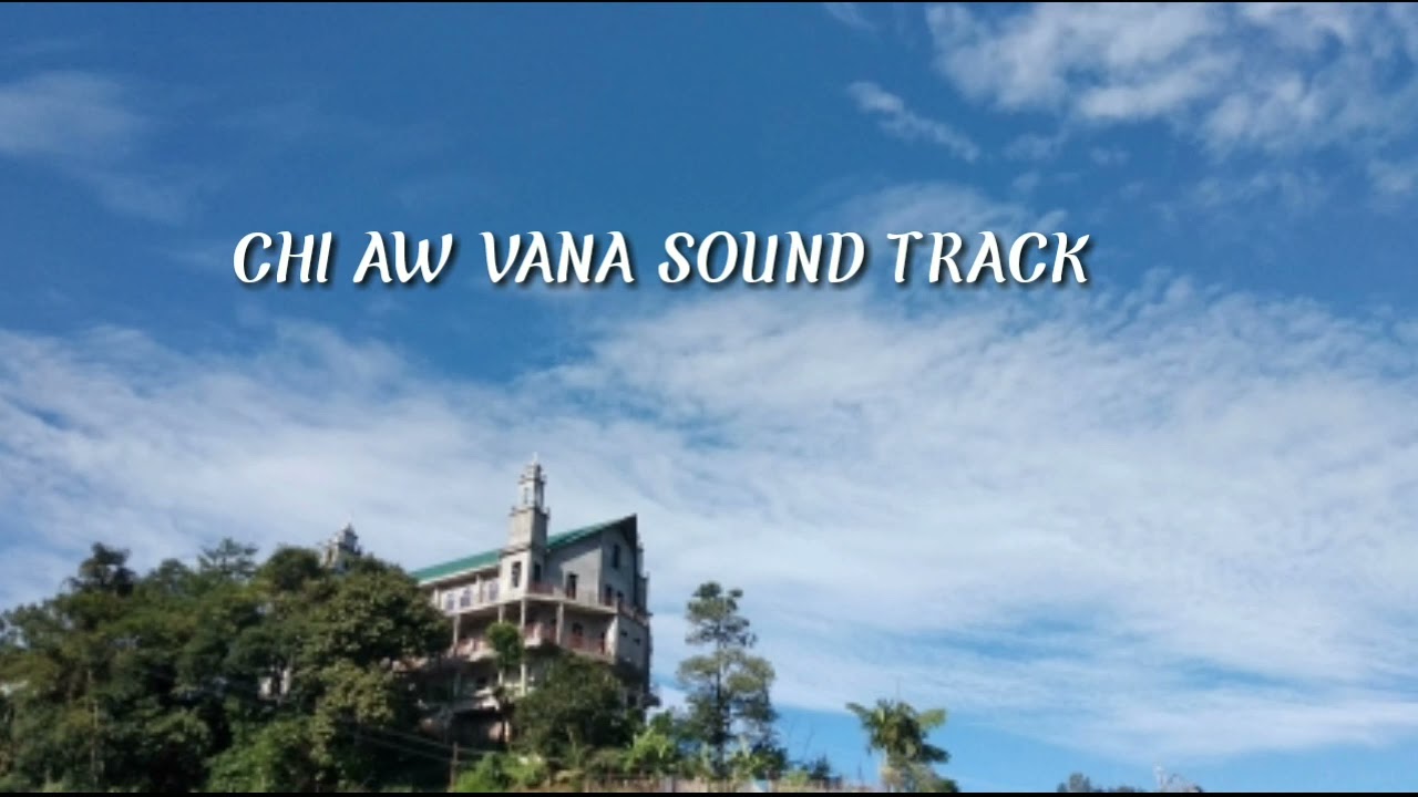 Chi aw vana sound track