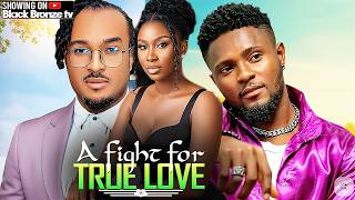 A Fight For Love  Maurice Sam  Sonia Uche  Okwara Bryan   2026 Nollyywood Latest Movies