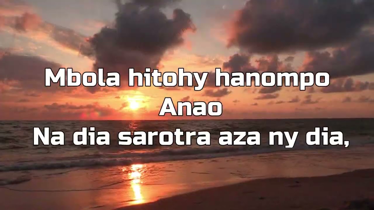 Mbola hitohy hanompo Anao. HIRA JESOSY MAMONJY