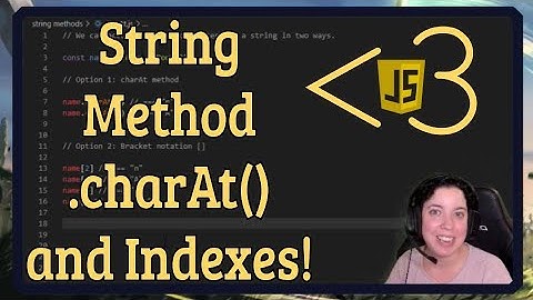 String Method .charAt() and Index  | JavaScript in less-than 3 minutes | JavaScript Beginner Series