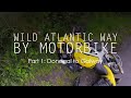 Wild Atlantic Way by Motorbike (Part 1/4)