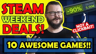 Best Steam Weekend Deals!  10 Games for Your Awesome Weekend!!