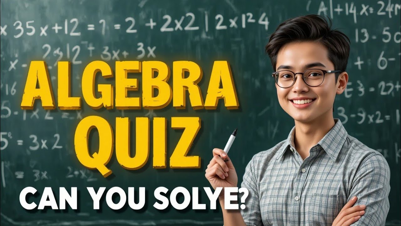 Algebra Quiz Test 🔥 20 Tricky MCQs with Answers | Test Your Math Skills