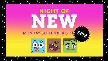 Cartoon Network - Night of NEW Promo - September 5, 2016 at 5PM