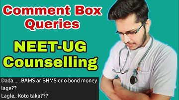 Comment Box Queries | NEET UG Counselling | BOND in BHMS & BAMS | Subhojit Ghosh