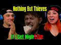 Nothing But Thieves - If I Get High (Live Session) THE WOLF HUNTERZ REACTIONS