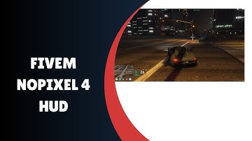 Transform Your FiveM Server with Nopixel 4 HUD!
