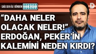 Erdoğan, Sedat Peker'in kalemini kırdı! Peker kozunu büyük açtı!