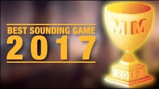 What was the BEST sounding game of 2017?