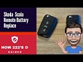 ŠKODA Scala Remote Battery Replace, How 222's & guides, cr2025 amazon replacement, easy to follow