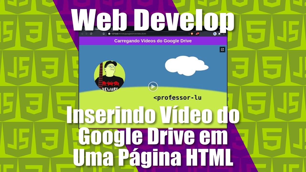 COMO INCORPORAR VIDEOS DO GOOGLE DRIVE EM SEU SITE - HTML CSS - YouTube