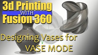 Two ways to design for vase mode - Fusion 360 for 3d printing