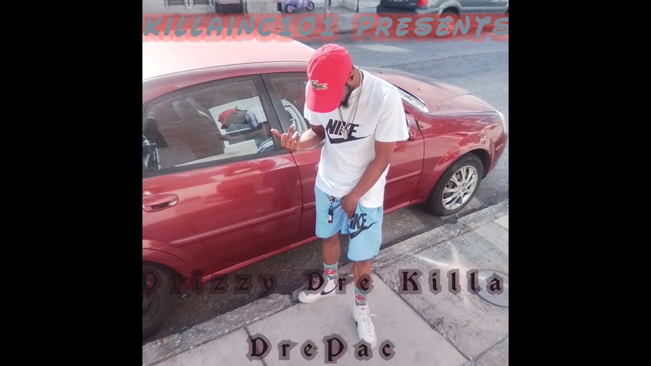 Drizzy Dre Killa - DrePac(Official Audio)